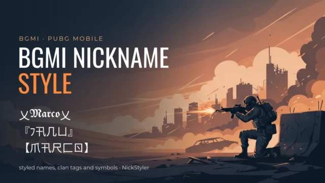 BGMI Nickname Style: Names, Clan Tags and Symbols That Fit